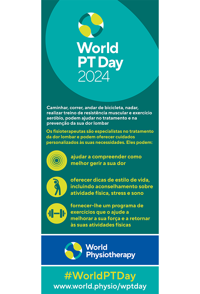 WPTD2024-Rollerbanner1-Caminhar, correr, andar de bicicleta, nadar, realizar treino de resistência muscular e exercício aeróbio, podem ajudar no tratamento e na prevenção da sua dor lombar